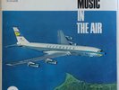 MUSIC IN THE AIR Die Monte Negro´s 1967 Center SABA MPS Lufthansa BEAT Vinyl LP