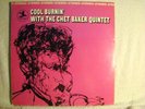 LP - CHET BAKER -COOL BURNIN' ' WITH - ST - BLUE TRIDENT LABEL - RVG -NM - DJ