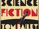 BAILEY,TOM-SCIENCE FICTION  VINYL LP NEW