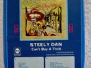 STEELY DAN - CAN'T BUY A THRILL Q8 4 CHANNEL 8-TRACK QUADRAPHONIC CARTRIDGE TAPE