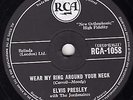 NICE ELVIS PRESLEY 78 WEAR MY RING AROUND YOUR NECK / DON'CHA THINK IT'S TIME EX