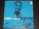 Bobby Hebb rare '66 HOLLAND 45 Sunny / Bread on orig. PS mono ** SOUL CLASSIC