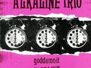 ALKALINE TRIO - Goddamnit: Past Live - Vinyl (LP)
