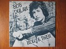 Bob Dylan Now & Then LP Gerdes 1962 Farm Aid 1985 Colored Vinyl