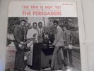 THE PERSUADERS - THE END IS NOT YET VINYL LP ZR 1970 MONO - RARE GOSPEL LP