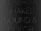 ALABAMA SHAKES - SOUND & COLOR NEW VINYL
