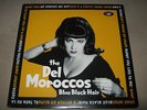 The DEL MOROCCOS Blue Black Hair RARE SEALED New Vinyl LP 2011 Finland GRLP61211