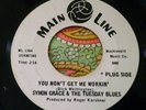 Monstrous Garage Fuzz Soul Dancer 45 Symon Grace You Won't Get Me Workin' HEAR