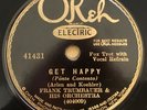 JAZZ 78RPM ; FRANK TRUMBAUER & HIS ORCH. OKEH Get Happy CLEAN COPY