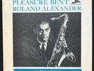 ROLAND ALEXANDER Pleasure Bent New Jazz LP 8267 Mono DG RVG Marcus Belgrave VG++