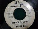 Bobby Day  Kings Highway Rendezvous Records R-158 White Label Promo 45 LISTEN