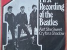 Schallplatte First Recording of the Beatles Ain´t She Sweet/Cry for a Shadow