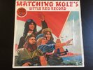 MATCHING MOLE - MATCHING MOLE'S LITTLE RED RECORD - UK 1972 LP - LOOKS UNPLAYED