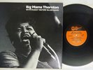 BIG MAMA THORNTON AND THE CHICAGO BLUES BAND ARHOOLE F 1032 US VINYL LP