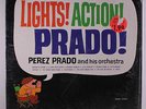 PEREZ PRADO: Lights  Action  Prado  LP (Mono, shrink) Easy Listening