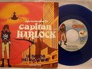 45 LA BANDA DEI BUCANIERI - CAPITAN HARLOCK - Sigla TV - ANNO 1979 Picture Disc
