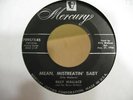 BILLY WALLACE MEAN MISTREATIN' BABY GREAT ROCKABILLY ON MERCURY 70957
