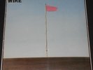 WIRE pink flag UK LP 2018 new REISSUE dome HE SAID graham lewis COLIN NEWMAN