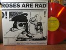 Guns N Roses:  Roses Are Rad  (red vinyl  -  Boston 1987)