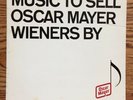 “MUSIC TO SELL OSCAR MAYER WIENERS BY” LP orig ’67 rare radio ad PROMO NICE