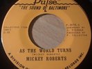 NORTHERN SOUL 45 by MICKEY ROBERTS HEAR IT