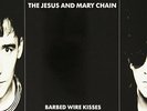 The Jesus and Mary Chain: Barbed Wire Kisses (B-Sides And More) LP