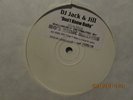 DJ JACK AND JILL, DONT KNOW BABY, ANTHILL MOB REMIX, UK GARAGE PROMO, CASA TRAX
