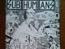 SUBHUMANS -EVOLUTION -7