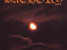 Bathory - Return of the Darkness and Evil