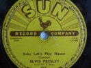 Elvis Presley 78 Baby Let's Play House/I'm Left You're Right...Original Sun 217