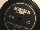 THE  WILLOWS    -   CHURCH BELLS MAY RING / BABY TELL ME   78  DOO    WOP   VG++