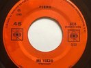PIERO • Mi Viejo • ARGENTINA LATIN SOUL BEAT GARAGE • RARE 45 • MEXICO 1969