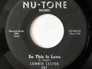 LONNIE LESTER-SO THIS LOVE /THE MEANEST MAN IN TOWN ON NU-TONE R&B 45-HEAR