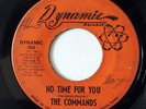 THE COMMANDS-HEY IT'S LOVE /NO TIME FOR YOU ON DYNAMICS NORTHERN 45-HEAR