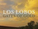 Los Lobos - Gates of Gold