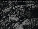 At The Gates-To Drink From The Night Itself (UK IMPORT) VINYL NEW
