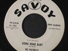 BIG MAYBELLE: Going Home Baby 45 (dj, light marks only, plays well above grade)