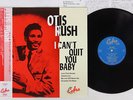 OTIS RUSH I CAN'T QUIT YOU BABY COBRA VS-6001 Japan OBI MONO VINYL LP