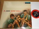 Marty Paich/Stu Williamson/Jack Sheldon A JAZZ BAND BALL - Mode MOD LP #110