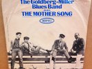 THE GOLDBERG-MILLER BLUES BAND THE MOTHER SONG OG USA EPIC 7