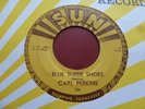 CARL PERKINS BLUE SUEDE SHOES / HONEY, DON'T ORIGINAL  SUN 234  RARE