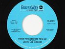 Blues Rocker 45 - John Lee Hooker - Think Twice Before You Go - BluesWay VG+ mp3