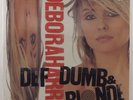 DEBORAH HARRY Def, Dumb & Blonde SIRE/REPRISE 9 25938-1 LP SEALED