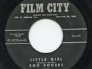 Rare Pop 45 - Rod Rogers - Little Girl - Film City Records # 2033