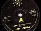 NORTHERN SOUL Don Thomas – Come on Train LISTEN