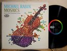 Capitol P 8506 Mosaics MICHAEL RABIN Violin Leon Pommers Piano Mono VG++ TO NM