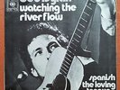 BOB DYLAN-WATCHING THE RIVER FLOW NETHERLANDS 7'' PS 1971 UNIQUE COVER