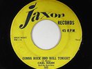 Rockabilly 45 - Carl Mann - Gonna Rock And Roll Tonight - Jaxon - mp3