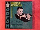 HENRYK SZERING ' J.S BACH, 3 SONATE ET 3 PARTITAS ' ODEON , 1ST PRESS