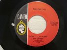 Hear NORTHERN SOUL Orlons DON'T YOU WANT MY LOVIN Cameo #372 VG+